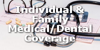 Individual FAmily Medical Dental Coverage